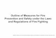 Outline of Measures for Fire Prevention and Safety under ... · Outline of Measures for Fire Prevention and Safety under the Laws and Regulations of Fire Fighting. 1. Materials created