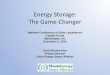 Energy Storage: The Game-Changer...Energy Storage: The Game-Changer National Conference of State Legislatures Capital Forum Washington, DC December 6, 2016 Todd Olinsky-Paul Project