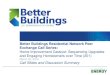 Better Buildings Residential Network Peer Exchange Call Series: … · 2016-04-25 · 2_Title Slide Better Buildings Residential Network Peer Exchange Call Series: Home Improvement