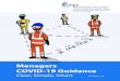 Managers COVID-19 Guidance...l Cleaning – make provision for more frequent cleaning and sanitisation of changing rooms and toilet facilities. l Getting changed – provide lockers