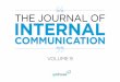 THE JOURNAL OF INTERNAL - Internal Communication · THE JournaL of InTErnaL CommunICaTIon • VOLUME 9 TaCTICS How aVEVa conjured comms magic from its network of ambassadors 28 Debbie