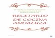 EDITORIAL ENTRE FOGONES TIENE EL PLACER DE …elpimo.es/Pueblos de La Alpujarra/Cocina andaluza.pdf · 2012-05-18 · carrillada de retinto guisada con patatas tomate con jamÓn ibÉrico