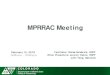 MPRRAC Meeting PWPT Feb 15, 2019 - Home | …...MPRRAC Meeting Facilitator: Eloiss Hulsbrink, HCPF Other Presenters: Jeremy Tipton, HCPF Julie Tang, Optumas February 15, 2019 9:00