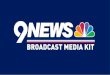 BROADCAST MEDIA KITcontent.9news.com/document_dev/2017/09/27/KUSA...Nielsen Scarborough Prime Lingo: Sept. 2015 - Aug. 2016 WITH A POPULATION OF OVER 3.4 MILLION YOU WILL FIND THE
