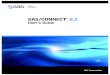 SAS/CONNECT 9.2: User's Guide · SAS/CONNECT software is a SAS client/server toolset that provides scalability through parallel SAS processing. By providing the ability to manage,