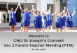 CHIJ St Joseph’s Convent Sec 2 Parent-Teacher Meeting (PTM) · GCE ‘N’ Prelim Examinations Prelim Examinations Sec 4NT/ 4NA Term 3 Wk 6-7 GCE ‘O’ Prelim Examinations Prelim