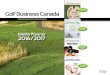 Spring 2016 Media Planner 2016/2017...Golf Business Canada National Golf Course Owners Association Canada Media Planner 2016/2017 Summer 2016 Flipbook Spring 2016 Flipbook Winter 2015