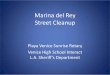 Marina del Rey Street Cleanup - clubrunner.blob.core ...clubrunner.blob.core.windows.net/00000050010/en-ca... · Marina del Rey Street Cleanup Playa Venice Sunrise Rotary Venice High