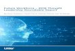 Future Workforce – 2018 Thought Leadership Roundtable Report · event. Littler’s Robotics and AI practice and WPI assembled 40 world-class thought leaders and authorities in science,