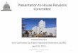 Presentation to House Pensions Committee Pensions Presentation for Web.pdf Presentation to House Pensions