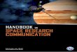 HANDBOOK ON SPACE RESEARCH COMMUNICATION · Edition of 2014 ISBN 978-92-61-15191-1 SAP id ISBN 978-92-61-15191-1 SAP id Price: xxx CHF ... The need to communicate with spacecraft