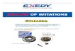 BEWARE OF IMITATIONS...BEWARE OF IMITATIONS Picture below depicts a common way these sellers will display an EXEDY box and even claim it’s an “EXEDY clutch kit” when in fact