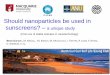 Should nanoparticles be used in sunscreens? a unique study€¦ · from sunscreen being wee’dout • Larger increases in tracer 68Zn than in blood • Peak at Day 5 (end of days