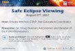Safe Eclipse Viewing - STAR Net · Safe Eclipse Viewing August 2nd, 2017. Thanks to Our Sponsors. Join STAR_Net! Professional development resources, including webinars, newsletters,