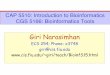 Giri Narasimhangiri/teach/Bioinf/S15/Lec3-seqaln.pdf · CGS 5166: Bioinformatics Tools Giri Narasimhan ECS 254; Phone: x3748 giri@cis.fiu.edu ... Scoring Matrix, M ! Score s and E-value