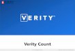 Verity Count - ColoradoVerity Scan is a polling-place- based digital scanner for voted ballots. I can be used with manually marked ballots or those printed via the Verity Touch Writer