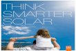 Think SmarTer Solar - Glen Clark€¦ · production—and your energy bill. Enphase Microinverters allow panels to operate independently, increasing performance even in the low light