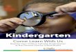 Kindergarten · 2017-01-20 · Early Years Learning & Care, Toronto District School Board Come Learn With Us! How to Register for Kindergarten Registration for all TDSB Kindergarten