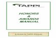 HONORS AWARDS MANUAL - TAPPID. Special Certificate of Appreciation A Special Certificate of Appreciation may be presented to an individual for long and/or noteworthy service to the