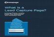 What is a Lead Capture Page?How to optimize your lead capture forms The main featured element of all lead capture pages is the form because it ultimately decides if the page will succeed