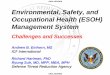 Environmental, Safety, and Occupational Health (ESOH) Management …proceedings.ndia.org/jsem2007/3796_Einhorn.pdf · Occupational Health (ESOH) Management System Challenges and Successes