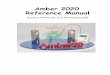 Amber 2020 · 2020-06-23 · Amber 2020 Reference Manual (Covers Amber20 and AmberTools20) Principal contributors to the current codes: David A. Case (Rutgers) Ross C. Walker (UCSD,