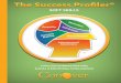 SOFT SKILLS - The Conover CompanyThe Success Profiler® is a systematic, research-based assessment and skill-building system designed to improve emotional intelligence. Emotional intelligence