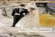 Your Wedding Budget Planner - WordPress.com · 2011-02-04 · perfect wedding should entail. The most important feedback you should get once you are engaged is to find out what is
