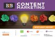 CONTENT MARKETING - mountaintopdata.com · Welcome to the 2016 edition of the B2B Content Marketing Report! This new report is based on over 600 survey responses from B2B marketing