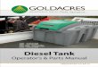 Diesel Tank - Goldacres€¦ · Diesel Tank Operator’s & Parts Manual 100L - GA5022385 200L - GA5022386 400L LOW - GA5022387 400L HIGH - GA5022388 600L - GA5022389 GA8700744 REV