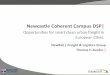 Newcastle Coherent Campus DSP|...2015/05/21  · Coherent Campus Delivery - Pilot Scheme “Newcastle University is embracing Coherent Campus Initiative (est. 2008) with aim to improve