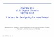 CMPEN 411 VLSI Digital Circuits Spring 2012 Lecture 14 ...kxc104/class/cmpen411/16s/lec/C... · VLSI Digital Circuits Spring 2012 Lecture 14: Designing for Low Power ... Input control