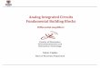 Analog Integrated Circuits Fundamental Building Blocks · 2018-10-29 · Analog Integrated Circuits Fundamental Building Blocks Faculty of Electronics Telecommunications and Information
