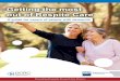 Getting the most out of Respite Care - WordPress.com...1 Getting the most out of Respite Care If you are supporting someone with dementia, you are important.You are helping that person