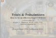 Trials & Tribulations MockTrial.pdfMr. Calvey is a registered Professional Engineer (PE) with the State of Ohio, a Certified Planning & Scheduling Professional (PSP) with AACE International