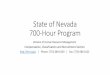 State of Nevada 700 Hour Program - Human Resource Managementhr.nv.gov/uploadedFiles/hrnvgov/Content/Services... · a candidate for the 700-Hour Program and listing requested titles