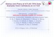 Status and Plans of ATLAS-TPX Data Analysis from Collisions at … · 2017-08-03 · Status and Plans of ATLAS-TPX Data Analysis from Collisions at 13 TeV IEAP Seminar, 1 August 2017