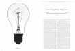 Vom Verglühen einer Ära€¦ · Ein Foto-Portfolio zum Ende der klassischen Glühbirne von Attila Hartwig Modell PRC, 110 x 60 mm Ø von Ikea, 60 Watt Modell Vielfachwendel klar,