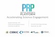Accelerating Science Engagement - Internet2 · The Pacific Research Platform Creates a Regional End-to-End Science-Driven “Big Data Freeway System” NSF CC*DNI Grant $5M 10/2015-10/2020