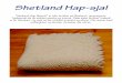 Shetland Hap-sjal - Norsk strikkeforbund · en norsk beskrivelse for de som ikke liker å strikke etter engelske oppskrifter. Inspirert av flere ulike kilder, bl.a. den danske versjonen,