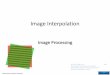 Image Interpolation - Doc Image interpolation Recall how a digital image is formed ¢â‚¬¢It is a discrete