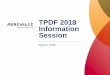 TPDF 2018 Information Session - Asheville€¦ · Session Tuesday, April 24, 2018 April 11, 2018. Stephanie Brown ... Aloft Asheville Downtown Lodging Appointment. Ken Stamps. Navitat