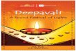 Deepavali - A Sound Festival of Lights · 16 Deepavali A Sound estival o Lights Deepa means lamp and Avali means a series, row, array Deepavali as the name itself suggests, is the