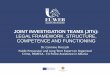 JOINT INVESTIGATION TEAMS: LEGAL FRAMEWORK, … · JOINT INVESTIGATION TEAMS (JITs): LEGAL FRAMEWORK, STRUCTURE, COMPETENCE AND FUNCTIONING Dr. Carmine Pirozzoli Public Prosecutor