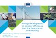 on energy efficiency and the importance of financing...2017/09/28  · • Flexible financing platforms at national level, mixing different strands of public financing (i.e. ESIF,
