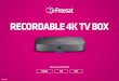RECORDABLE 4K TV BOX · 2020-05-27 · check if your TV is 4K-ready in the Settings menu (page 19). ... currently in development and will be added ... The Freesat App is available