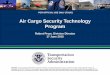 Air Cargo Security Technology Program Air Cargo.pdf¢  Air Cargo Screening Technology List (ACSTL) Overview