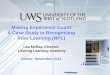 Making Experience Count A Case Study in Recognising Prior ... · A Case Study in Recognising Prior Learning (RPL) Lea McKay, Director, Lifelong Learning Academy Genoa November 2011