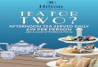 TEA FOR TWO - Hilton · TEA FOR TWO? AFTERNOON TEA SERVED DAILY £19 PER PERSON ADD A GLASS OF PROSECCO FOR £6. Title: LONIS_creamtea Created Date: 10/5/2018 2:37:56 PM 