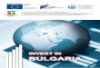 Invest In BulgarIa...2. general overview of Bulgaria 8 2.1. Geography 10 2.2. Demographic profile 16 2.3. Main cities 18 2.4. History 28 2.5. Political profile 40 2.6. Economic profile